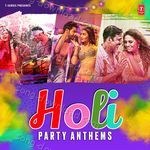 Holi Party Anthems - Sachet Tandon Song Download